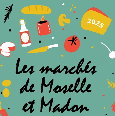 You are currently viewing Les marchés de Moselle et Madon 2025 – Les dates